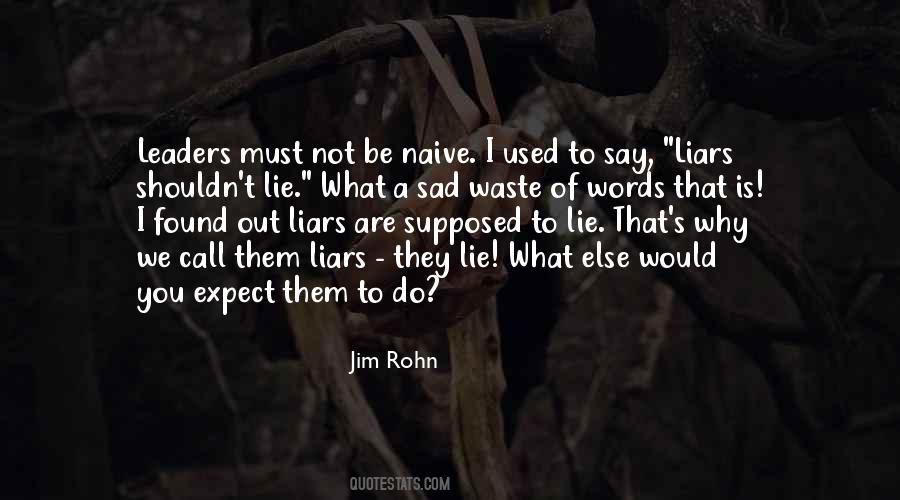 Not To Be Sad Quotes #473969