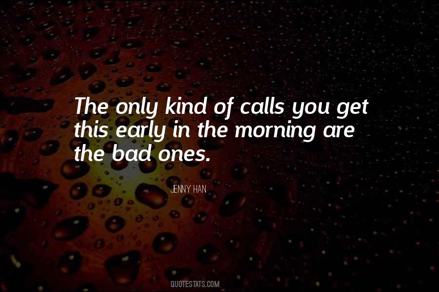 Early This Morning Quotes #691699