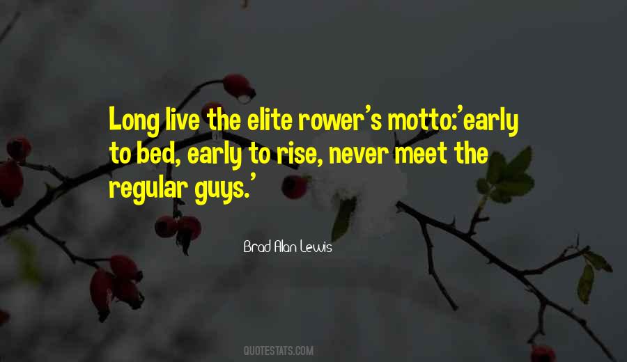 Early To Rise Quotes #59203
