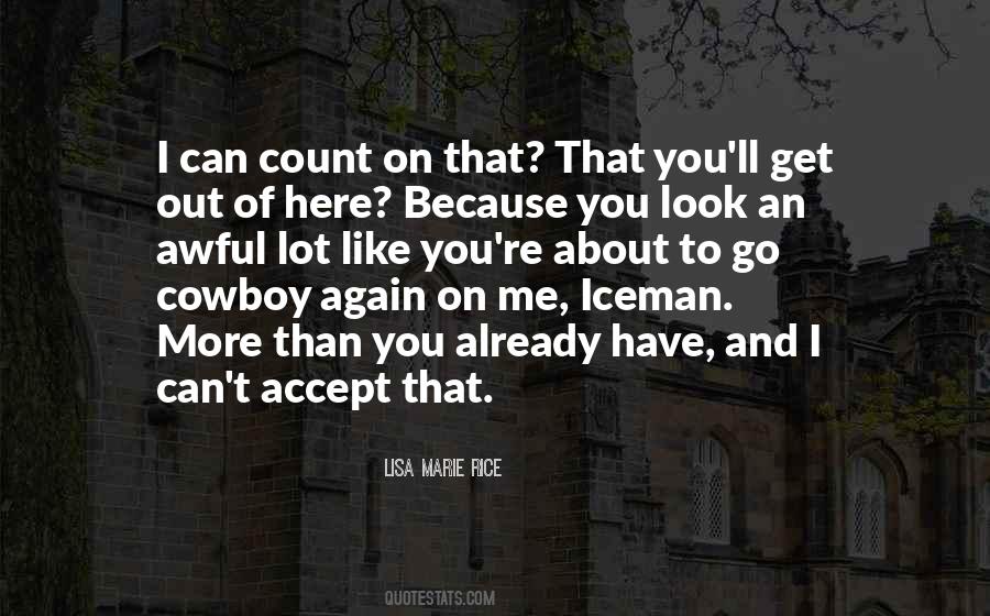 I Ll Accept You Quotes #1385508