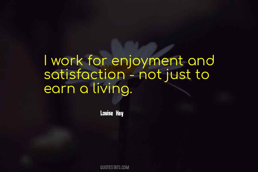 Earn A Living Quotes #1213297
