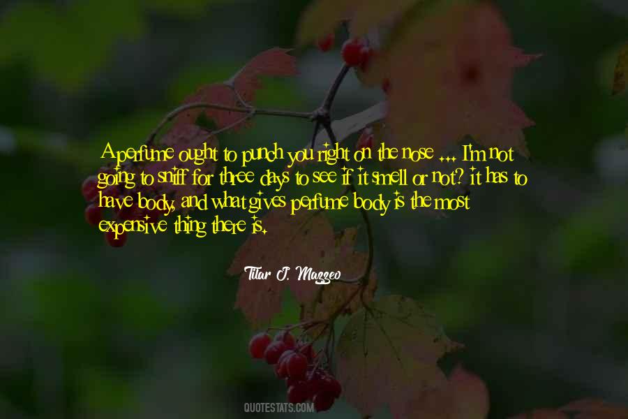 Most Expensive Thing Quotes #1452732