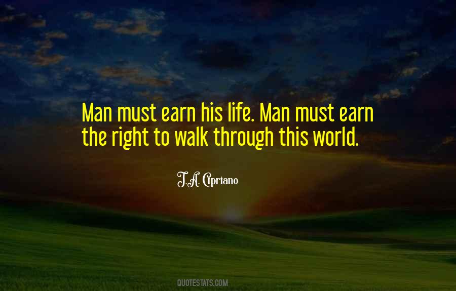 Earn Life Quotes #595286