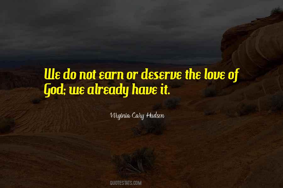 Earn Love Quotes #607107