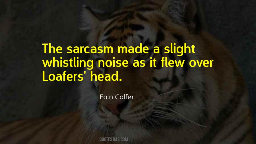 Noise In My Head Quotes #1523281