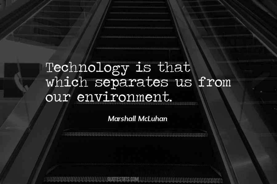 Quotes About Our Technology #100302