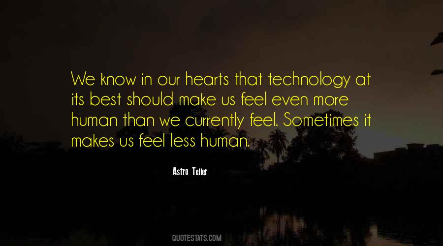 Quotes About Our Technology #104677