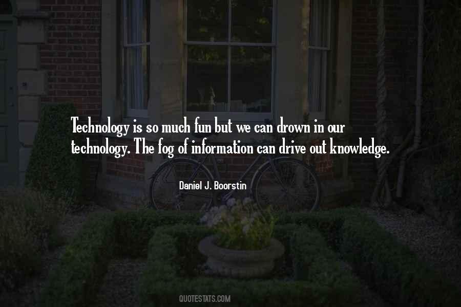 Quotes About Our Technology #1642514