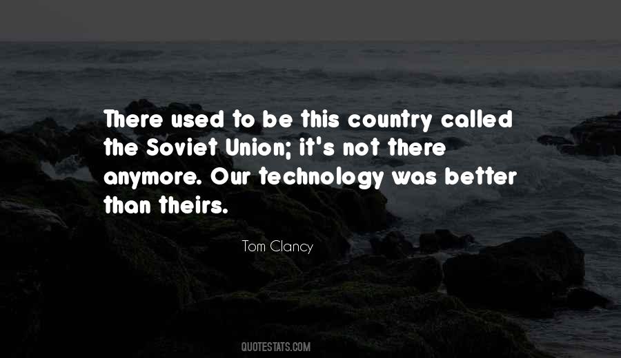 Quotes About Our Technology #256080