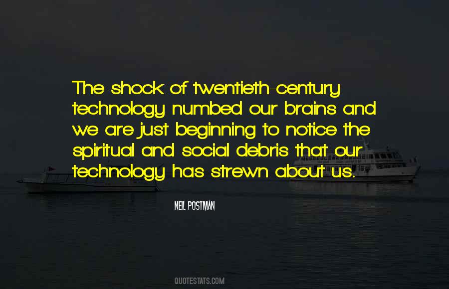 Quotes About Our Technology #547455