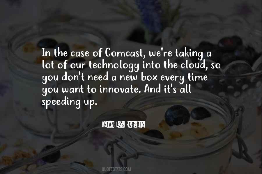 Quotes About Our Technology #567962