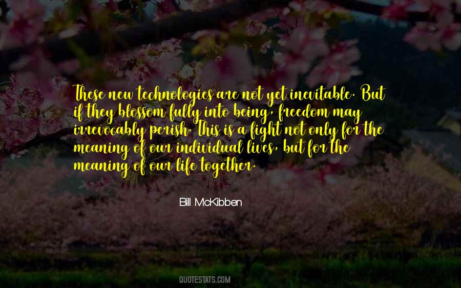 Quotes About Our Technology #581