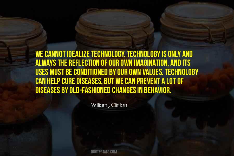 Quotes About Our Technology #58541