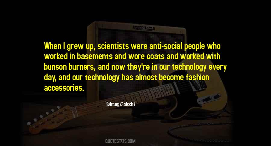 Quotes About Our Technology #593993