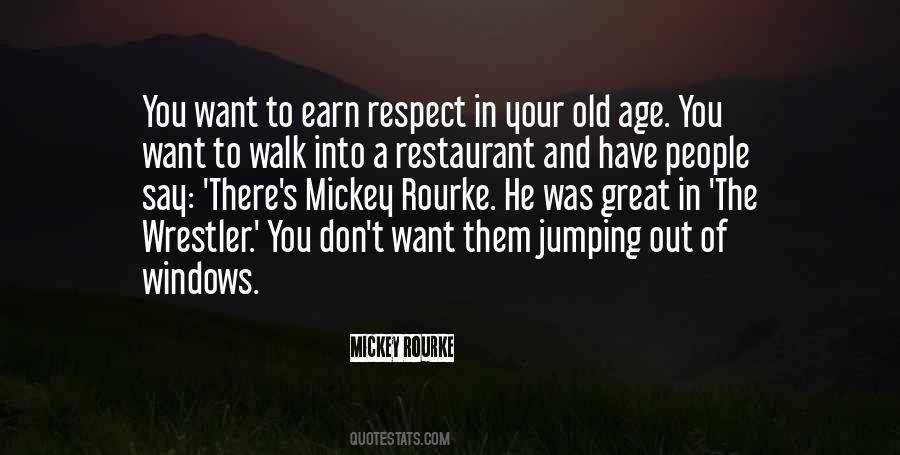 Earn Respect Quotes #1789039