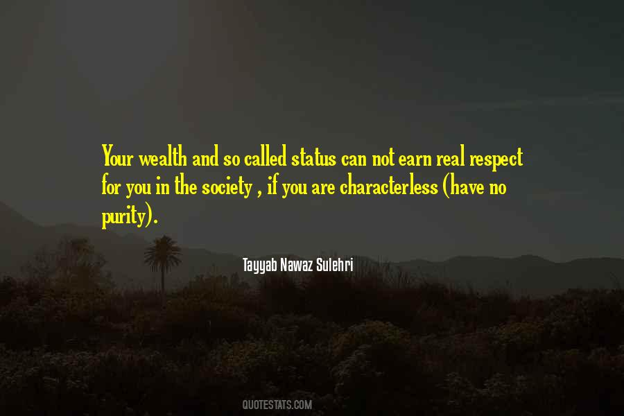 Earn Respect Quotes #505178