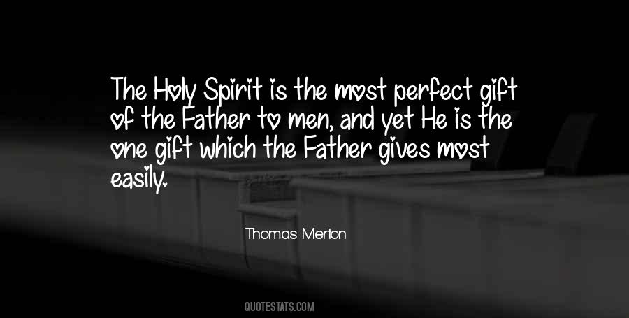 Father Gift Quotes #1373805