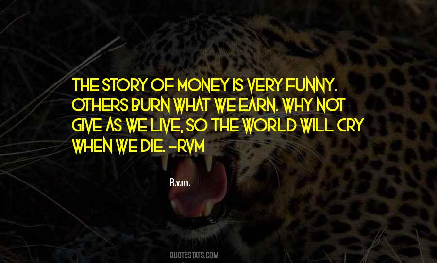 Earn To Die Quotes #20300