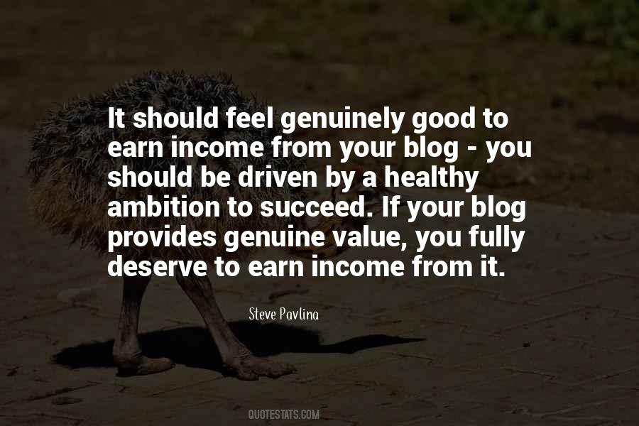 Earn What You Deserve Quotes #1811570
