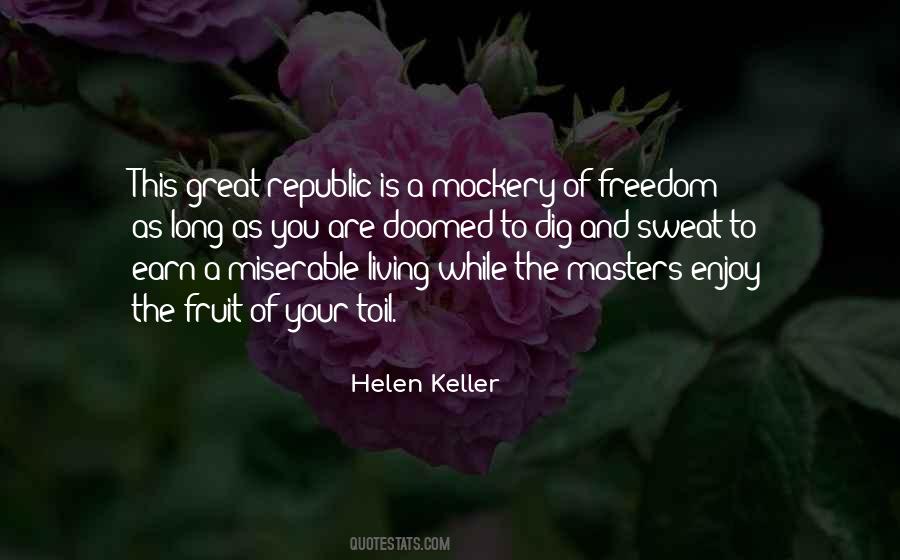 Earn Your Living Quotes #1793565