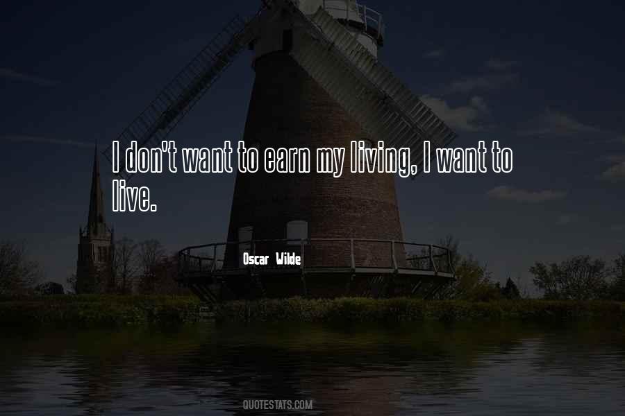 Earn Your Living Quotes #253169