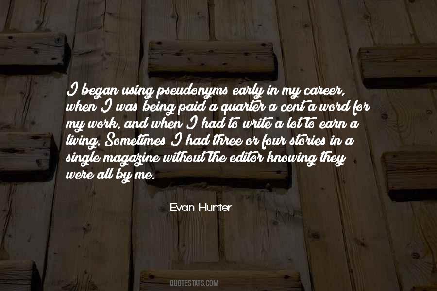 Earn Your Living Quotes #454091