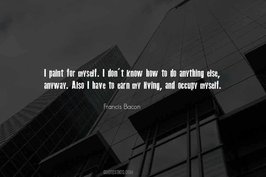 Earn Your Living Quotes #481709