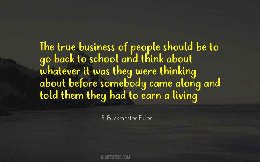 Earn Your Living Quotes #506754