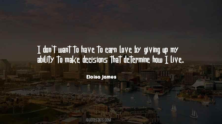 Earn Your Love Quotes #495642
