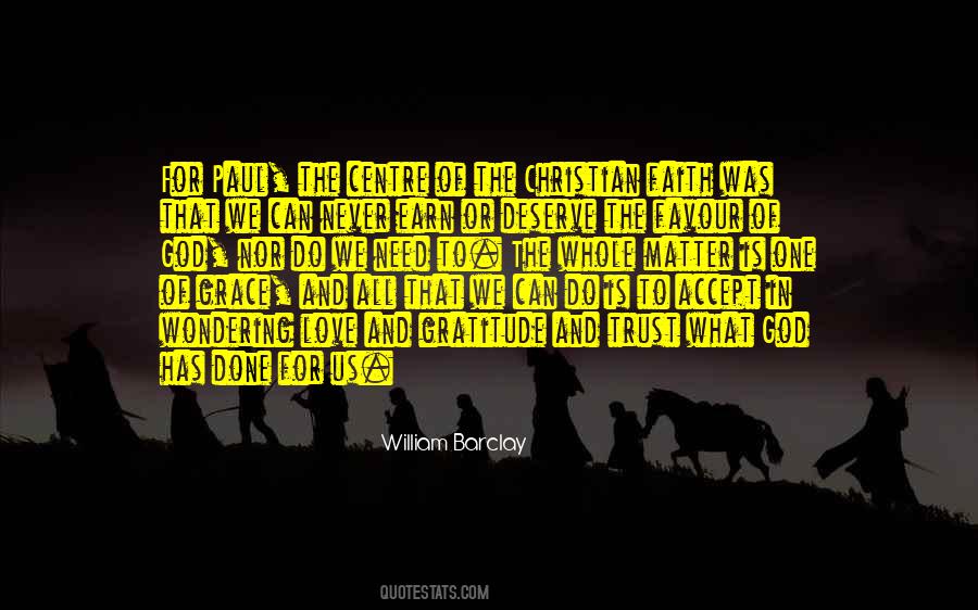 Earn Your Love Quotes #825531