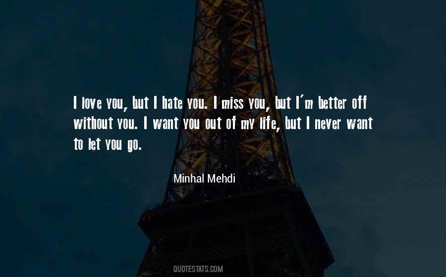 I Miss You Love You Quotes #123236