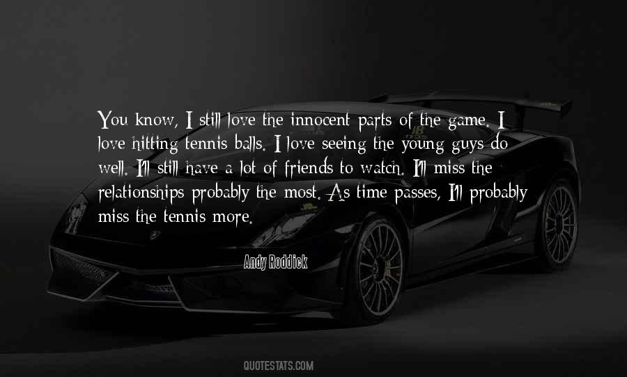 I Miss You Love You Quotes #1291702