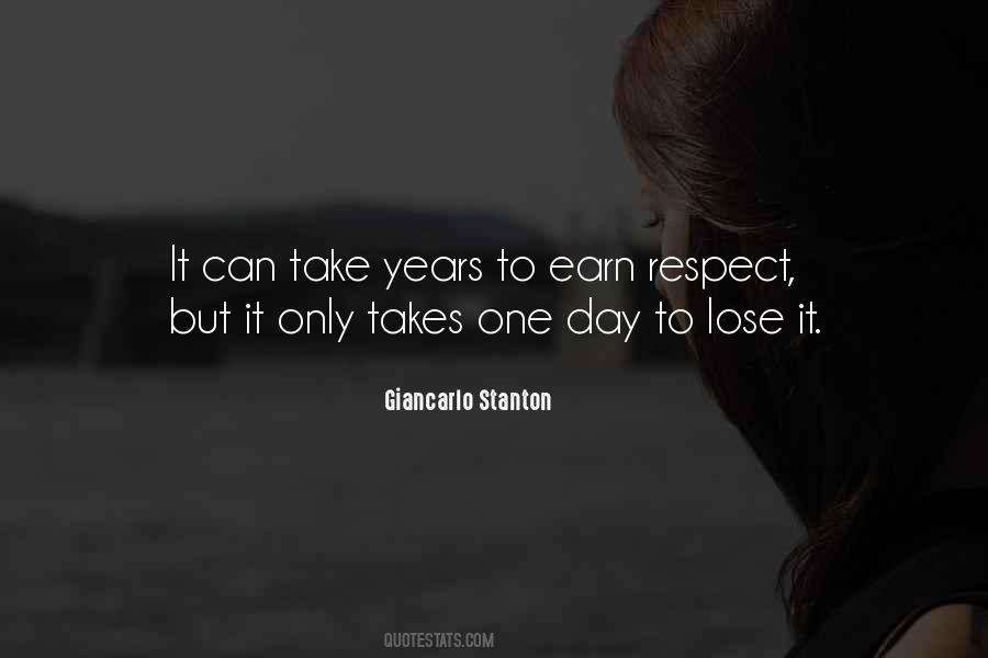 Earn Your Respect Quotes #950975