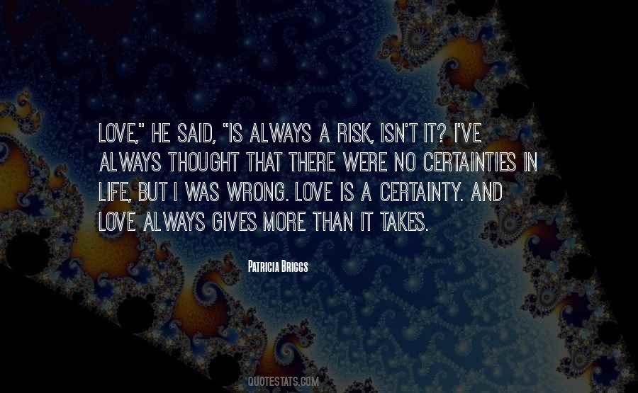 Love Is Risk Quotes #1210260