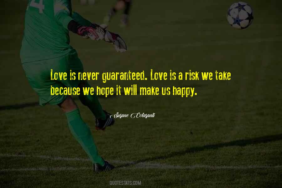 Love Is Risk Quotes #217401