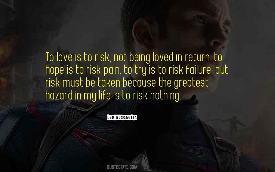 Love Is Risk Quotes #328497