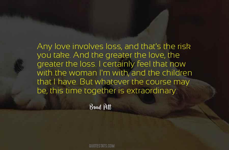Love Is Risk Quotes #423269