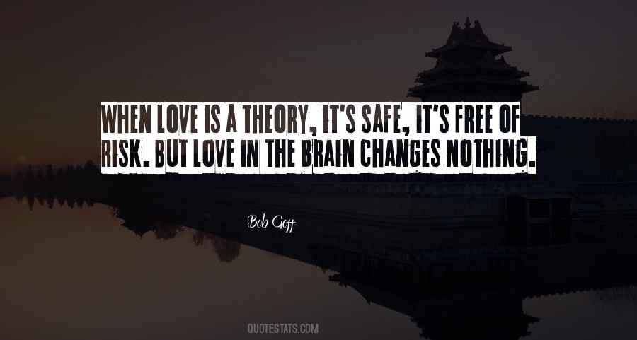 Love Is Risk Quotes #43344