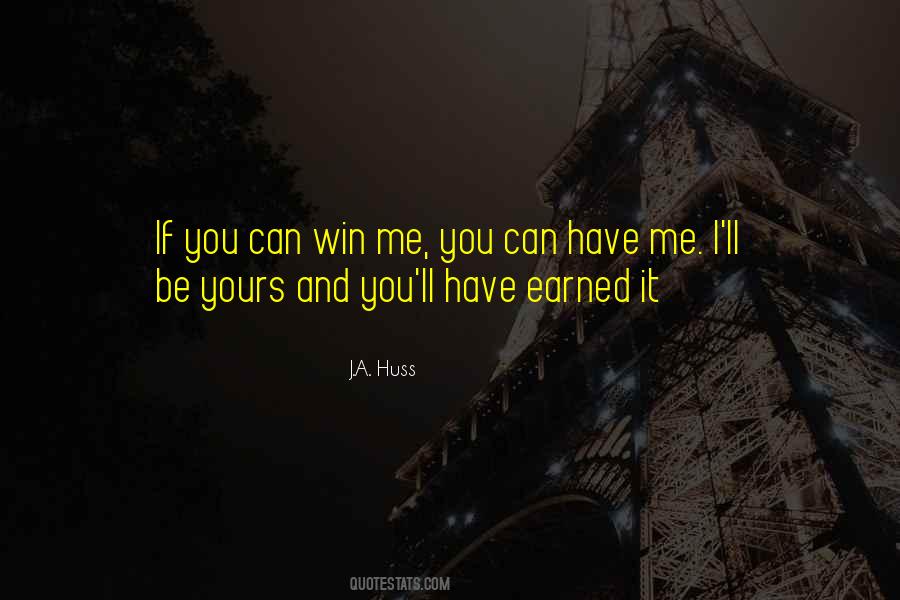 Earned It Quotes #886633