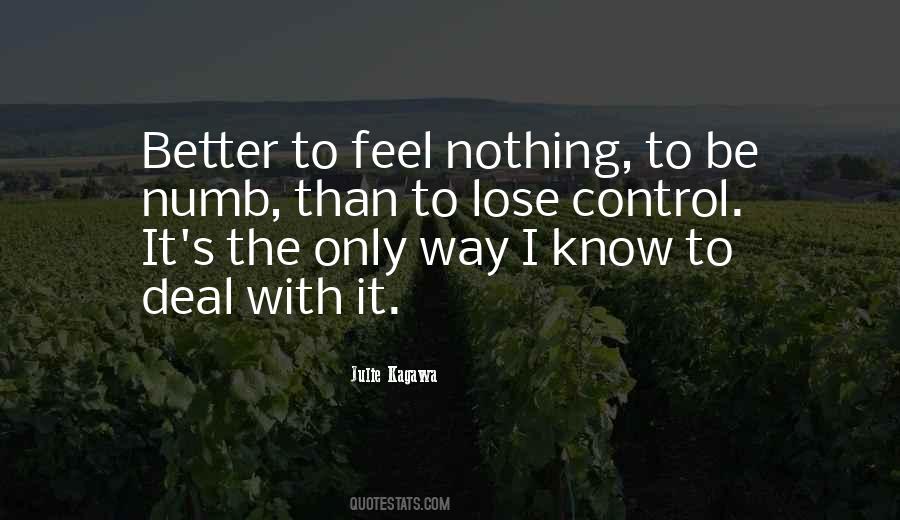I Feel Numb Quotes #1816001