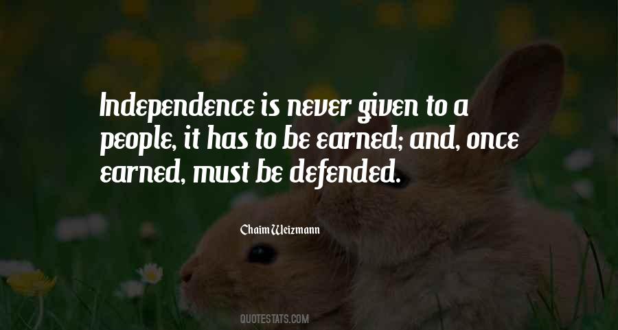 Earned Not Given Quotes #1441194