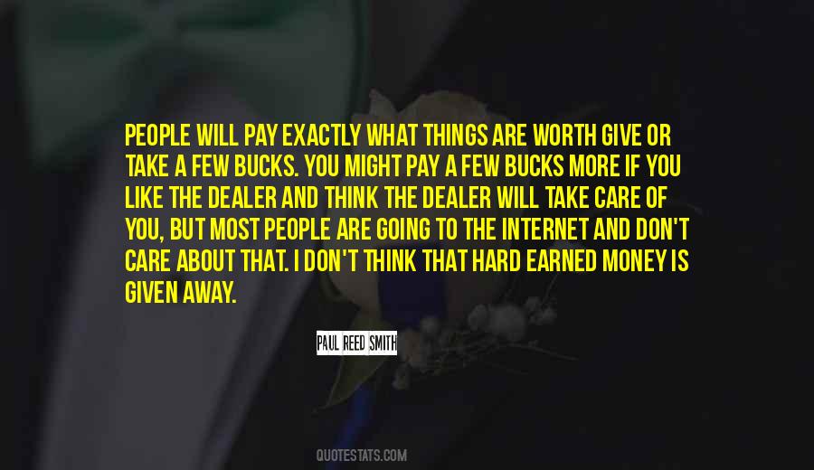 Earned Not Given Quotes #978955