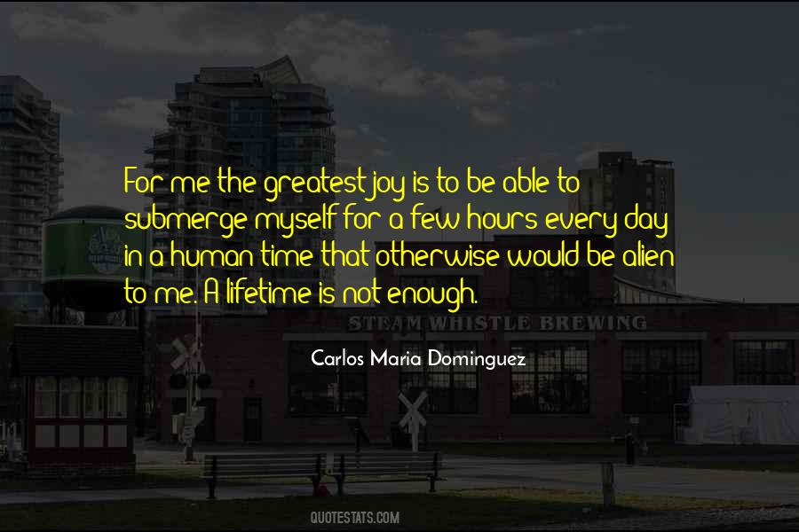 Not Enough Hours In The Day Quotes #1489106
