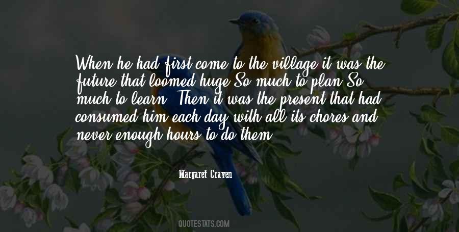 Not Enough Hours In The Day Quotes #232007