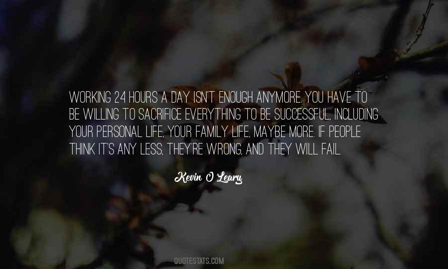 Not Enough Hours In The Day Quotes #912625