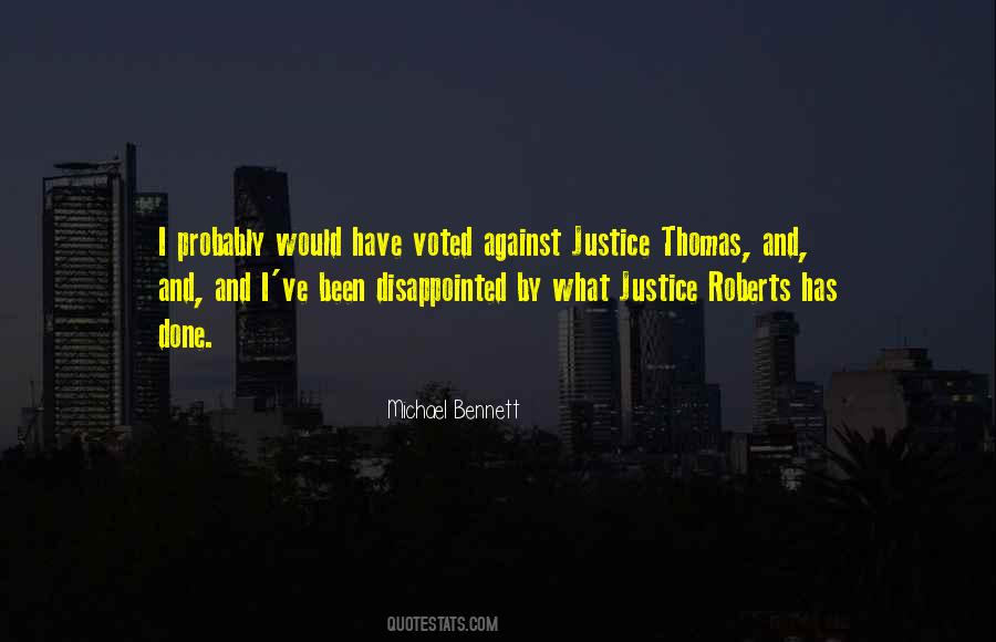 Justice Thomas Quotes #1591420