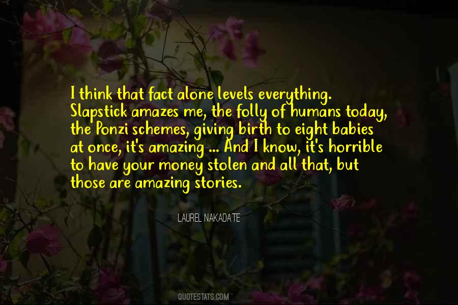 Everything All At Once Quotes #1593046