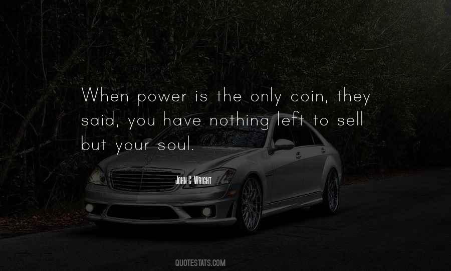 When Nothing Is Left Quotes #1081178