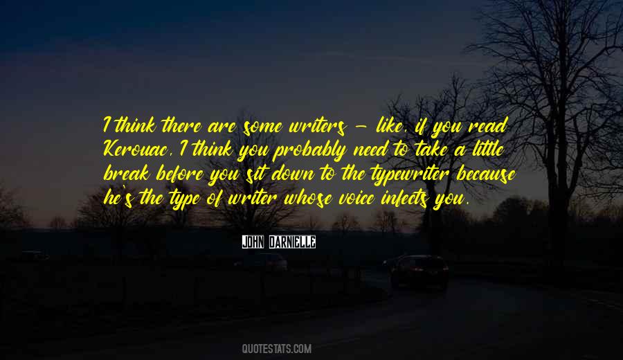 I Need To Break Down Quotes #582370