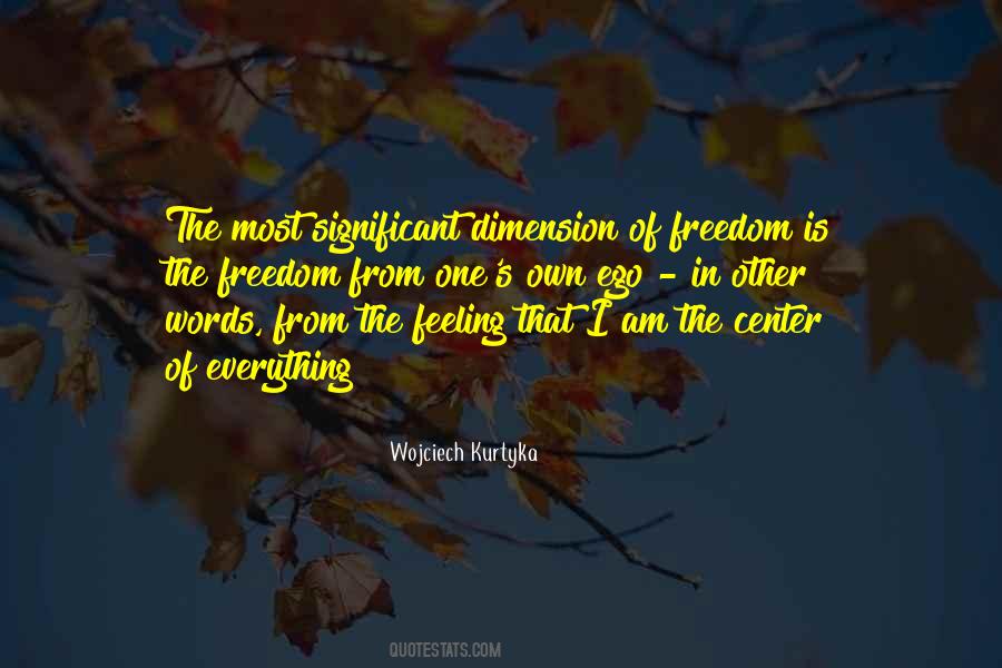 Ego Feeling Quotes #654231